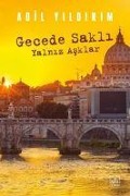 Cover-Bild zum Titel 'Gecede Sakli Yalniz Asklar' von 'Adil Yildirim'