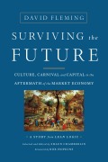 Cover-Bild zum Titel 'Surviving the Future' von 'David Fleming, Shaun Chamberlin'