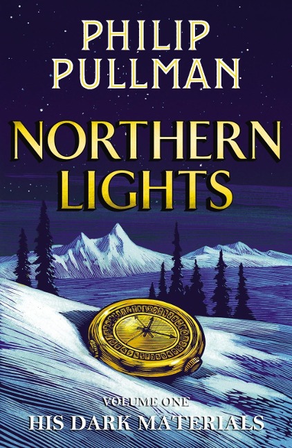 Northern Lights: His Dark Materials 1 - Philip Pullman