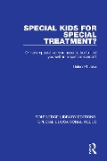 Cover-Bild zum Titel 'Special Kids for Special Treatment?' von 'Helen Phtiaka'