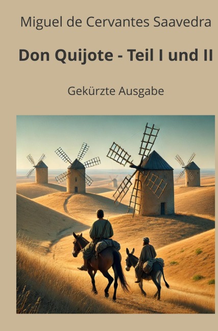 Don Quijote - Teil I und II - Miguel De Cervantes Saavedra