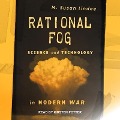 Rational Fog: Science and Technology in Modern War - M. Susan Lindee