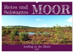 Cover-Bild zum Titel 'Rotes und Schwarzes Moor (Wandkalender 2027 DIN A2 quer), CALVENDO Monatskalender' von 'Sabine Löwer'