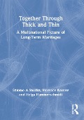 Cover-Bild zum Titel 'Together Through Thick and Thin' von 'Florence Kaslow, Shlomo A Sharlin'