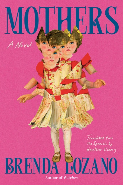 Mothers - Brenda Lozano