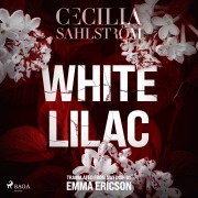 Cover-Bild zum Titel 'White Lilac' von 'Cecilia Sahlström'