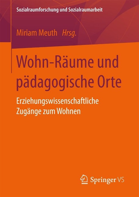 Wohn-Räume und pädagogische Orte - 
