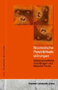 Cover-Bild zum Titel 'Narzisstische Persönlichkeitsstörungen' von 'Hans Wildraschek, Max van Damme'