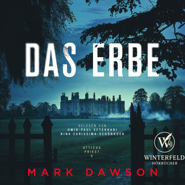 Das Erbe - Thriller ( Atticus 5 ) - Mark Dawson