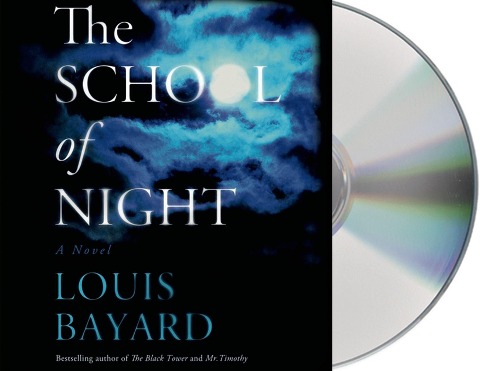 The School of Night - Louis Bayard