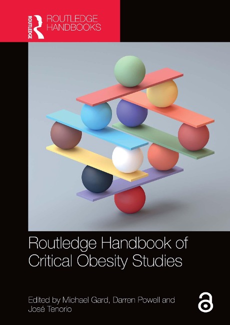Routledge Handbook of Critical Obesity Studies - 