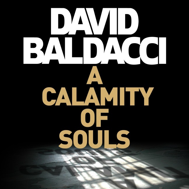 A Calamity of Souls - David Baldacci