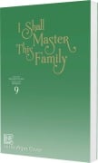 Cover-Bild zum Titel 'I Shall Master This Family 9' von 'Roah Kim, Seomal'