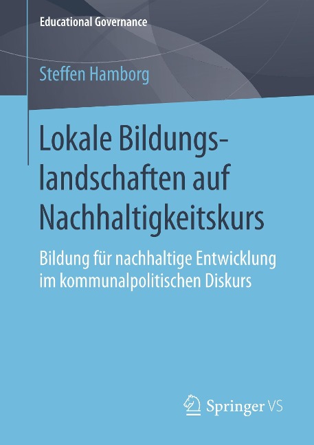 Lokale Bildungslandschaften auf Nachhaltigkeitskurs - Steffen Hamborg