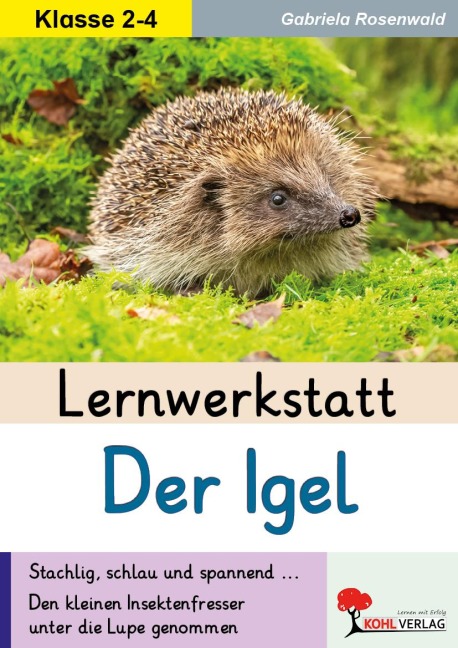 Lernwerkstatt Der Igel - Gabriela Rosenwald