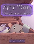 Spy Rats: A Tale of Secrets On the High Seas - Rhian Waller