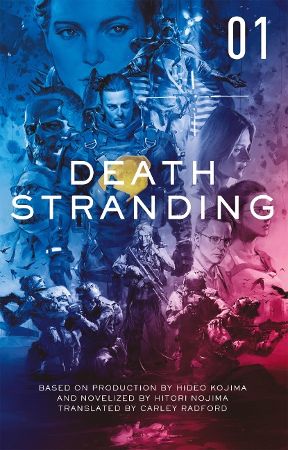 Death Stranding - Death Stranding: The Official Novelization - Volume 1 - Hitori Nojima