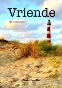 Cover-Bild zum Titel 'Vriende - Nederlands' von 'Christian Ruf'