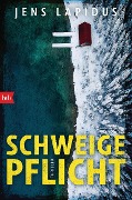 Cover-Bild zum Titel 'SCHWEIGEPFLICHT' von 'Jens Lapidus'
