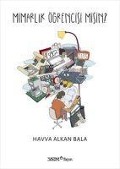 Cover-Bild zum Titel 'Mimarlik Ögrencisi Misin' von 'Havva Alkan Bala'