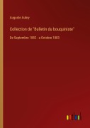 Cover-Bild zum Titel 'Collection de "Bulletin du bouquiniste"' von 'Auguste Aubry'