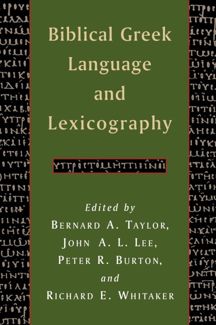 Biblical Greek Language and Lexicography - 