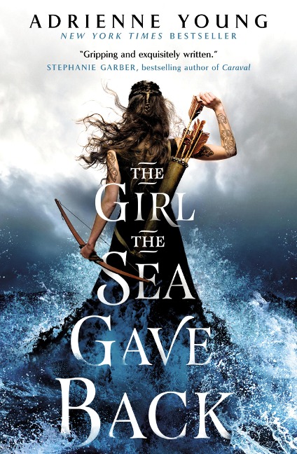 The Girl the Sea Gave Back - Adrienne Young