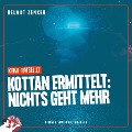 Cover-Bild zum Titel 'Kottan ermittelt: Nichts geht mehr' von 'Helmut Zenker'