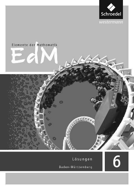 Elemente der Mathematik SI 6. Lösungen. Baden-Württemberg - 