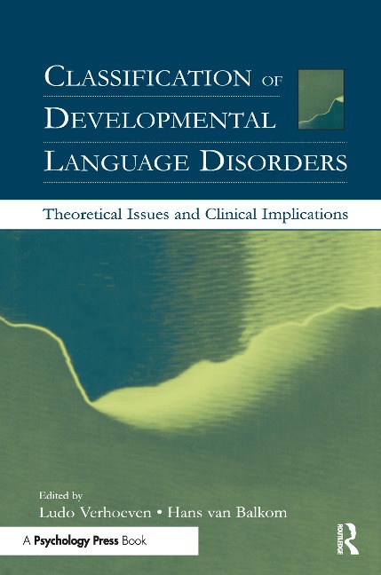 Classification of Developmental Language Disorders - 