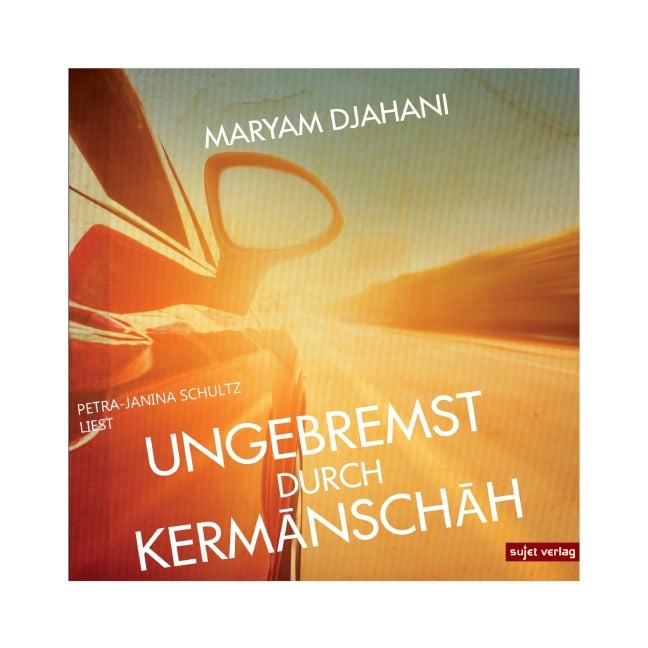 Ungebremst durch Kermanschah - Maryam Djahani