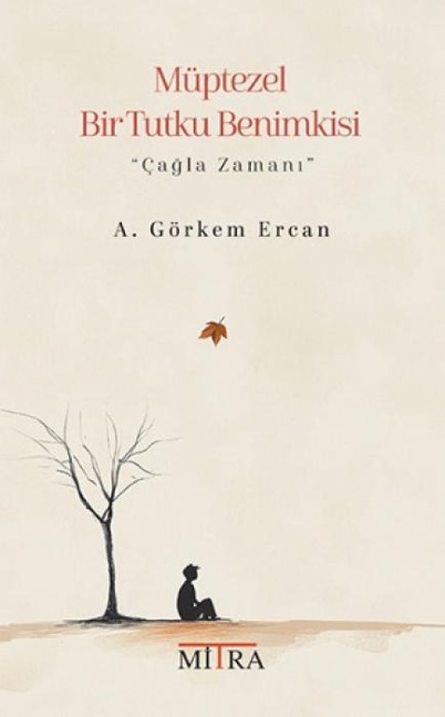 Müptezel Bir Tutku Benimkisi - Cagla Zamani - A. Görkem Ercan
