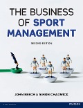 Cover-Bild zum Titel 'Business of Sport Management' von 'John Beech, Simon Chadwick'