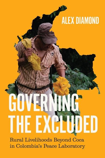 Governing the Excluded - Alex Diamond