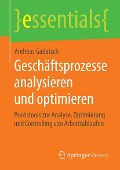 Cover-Bild zum Titel 'Geschäftsprozesse analysieren und optimieren' von 'Andreas Gadatsch'