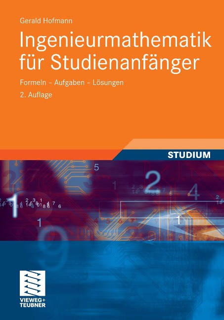 Ingenieurmathematik für Studienanfänger - Gerald Hofmann