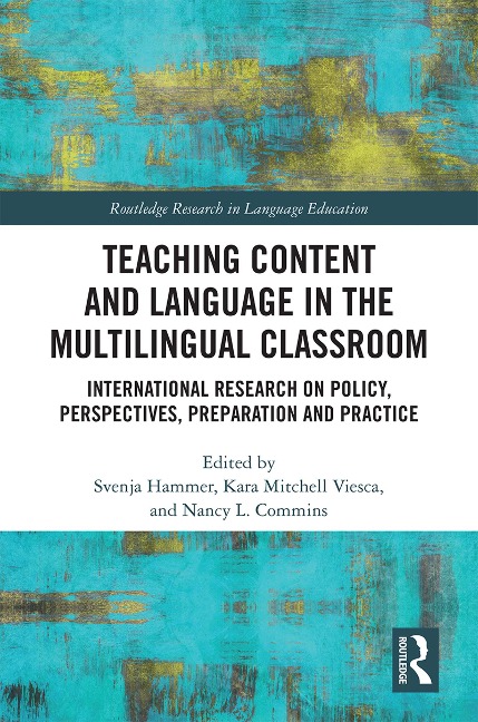 Teaching Content and Language in the Multilingual Classroom - 