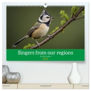 Cover-Bild zum Titel 'Singers from our regions - Our intimate nature (High Quality Premium Wall Calendar 2026 DIN A2 landscape),CALVENDO 12 Month Wall Calendar' von 'Alain Gaymard'