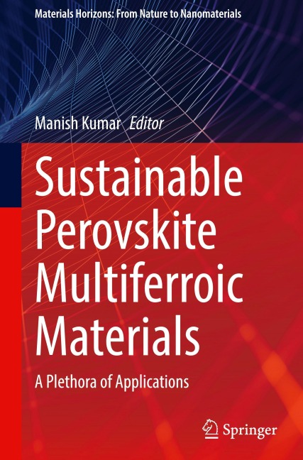 Sustainable Perovskite Multiferroic Materials - 