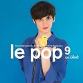 Cover-Bild zum Titel 'Le Pop 9: Au Debut' von 'Various'