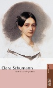 Cover-Bild zum Titel 'Clara Schumann' von 'Monica Steegmann'