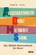 Cover-Bild zum Titel 'Außergewöhnlich, Direkt, Hilfsbereit, Stark' von 'Katharina Lühring'