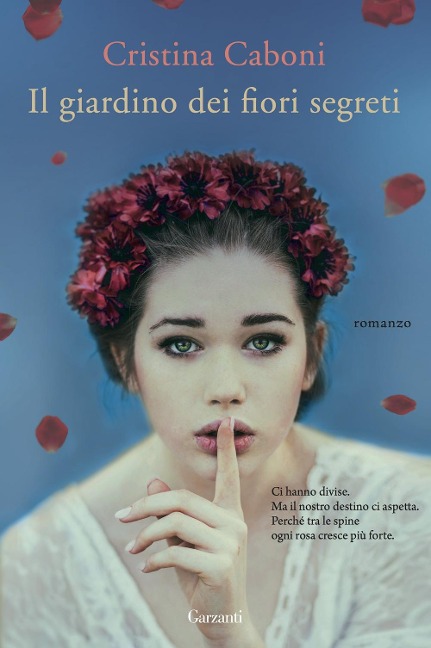 Il giardino dei fiori segreti - Cristina Caboni