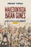 Cover-Bild zum Titel 'Makedonyada Batan Günes' von 'Mikdat Topcu'