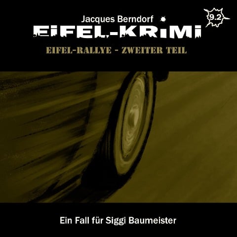 Eifel-Rallye, Teil 2 - Jacques Berndorf