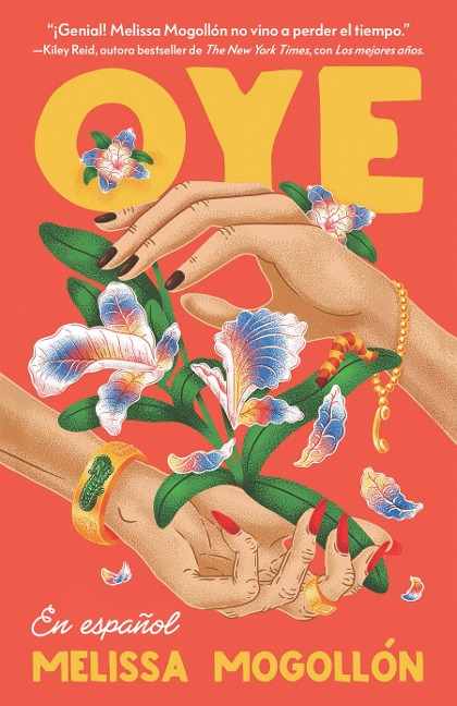 Oye (Spanish Edition) - Melissa Mogollón