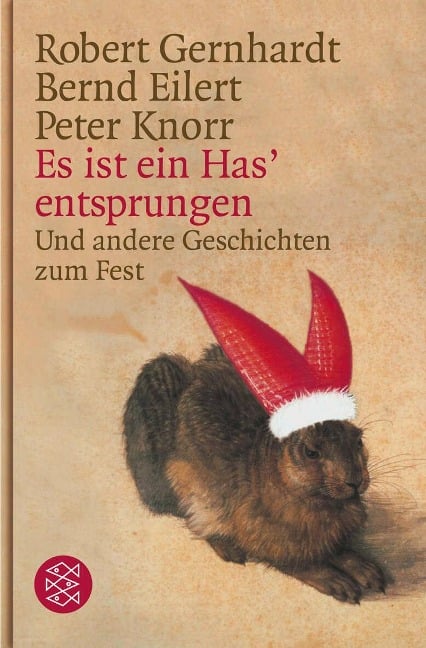Es ist ein Has' entsprungen - Robert Gernhardt, Bernd Eilert, Peter Knorr