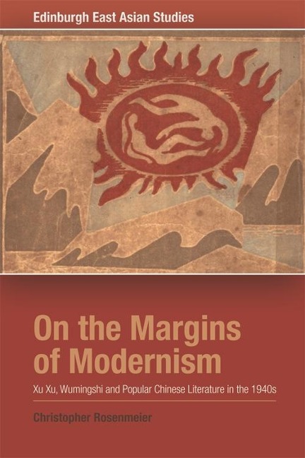 On the Margins of Modernism - Christopher Rosenmeier