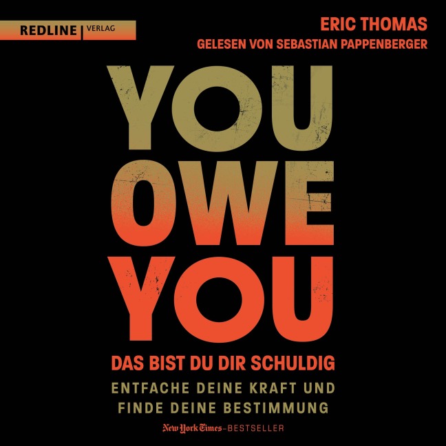 You Owe You ¿ das bist du dir schuldig - Eric Thomas