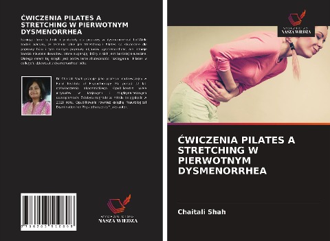 ¿WICZENIA PILATES A STRETCHING W PIERWOTNYM DYSMENORRHEA - Chaitali Shah